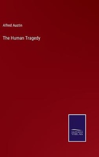 Enlarge image Cover: The Human Tragedy - Salzwasser-Verlag
