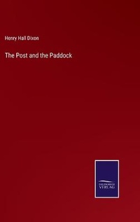 Enlarge image Cover: The Post and the Paddock - Salzwasser-Verlag