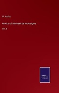 Cover: Works of Michael de Montaigne - Salzwasser-Verlag
