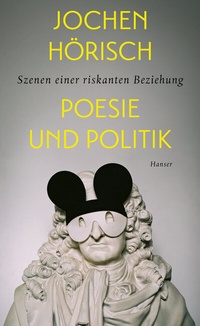 Abbildung von: Poesie und Politik - Hanser