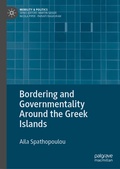 Cover: Bordering and Governmentality Around the Greek Islands - Palgrave Macmillan