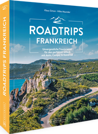Abbildung von: Roadtrips Frankreich - Bruckmann