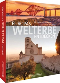 Abbildung von: Europas Welterbe entdecken - Bruckmann