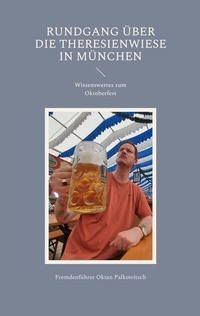 Abbildung von: Rundgang über die Theresienwiese in München - BoD - Books on Demand