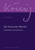 Cover: Der Traum des M&ouml;nchs - Freies Geistesleben