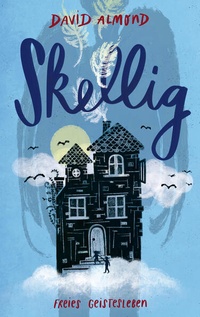 Enlarge image Cover: Skellig - Freies Geistesleben