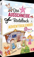 Cover: Das Ausschneide-Bastelbuch Adventskalender - Christophorus