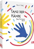 Cover: Tanz der H&auml;nde - das Mitmach Buch - Christophorus