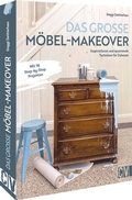 Cover: Das gro&szlig;e M&ouml;bel-Makeover - Christophorus