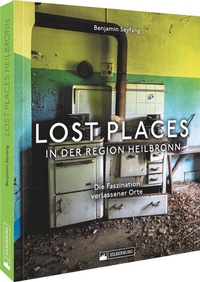 Abbildung von: Lost Places in der Region Heilbronn - Silberburg