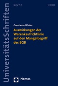 Abbildung von: Auswirkungen der Warenkaufrichtlinie auf den Mangelbegriff des BGB - Nomos