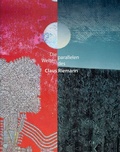 Cover: Die parallelen Welten des Claus Riemann - Verlag Kettler