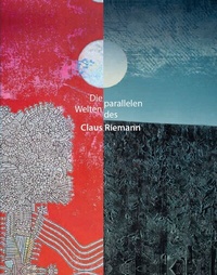 Abbildung von: Die parallelen Welten des Claus Riemann - Verlag Kettler