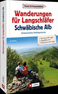 Abbildung von: Wanderungen für Langschläfer auf der Schwäbischen Alb - J. Berg