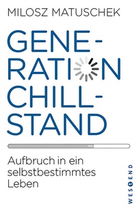 Abbildung von: Generation Chillstand - Westend