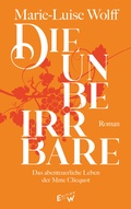 Cover: Die Unbeirrbare - Edition W GmbH