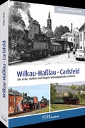Cover: Wilkau-Ha&szlig;lau - Carlsfeld - Verlagsgruppe Bahn