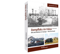Abbildung von: Dampfloks im Fokus - Verlagsgruppe Bahn