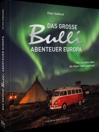Abbildung von: Das große Bulli-Abenteuer Europa - Frederking & Thaler