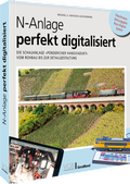 Cover: N-Anlage perfekt digitalisiert - Verlagsgruppe Bahn