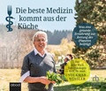 Cover: Die beste Medizin kommt aus der K&uuml;che - abod