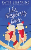 Cover: Like Raspberry Wine - Next Chapter