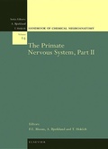 Cover: The Primate Nervous System, Part II: Volume 14 - Elsevier