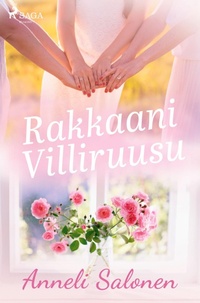 Abbildung von: Rakkaani Villiruusu - SAGA Books - Egmont