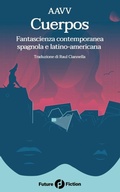 Cover: Cuerpos - Future Fiction
