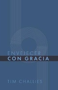 Cover: Envejecer con Gracia - Monte Alto Editorial