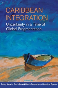 Enlarge image Cover: Caribbean Integration - University of the West Indies Press