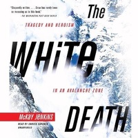 Enlarge image Cover: The White Death - Blackstone Publishing