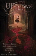 Cover: Upside Down: Inverted Tropes in Storytelling - Apex Book Company