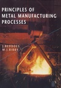 Cover: Principles of Metal Manufacturing Processes - Butterworth-Heinemann