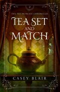 Cover: Tea Set and Match - Casey Blair