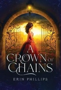 Cover: A Crown of Chains - Ethereal Echo Press
