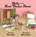 Cover: Molly and the Lost Dance Shoes - Boomi LLC