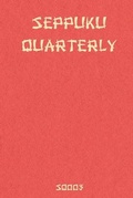 Cover: Seppuku Quarterly Issue #3 - Laughing Ronin Press