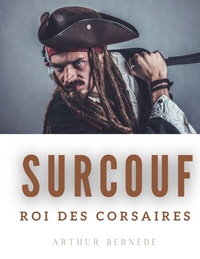 Abbildung von: Surcouf, roi des corsaires - BoD - Books on Demand
