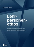 Cover: Lehrpersonenethos - hep verlag