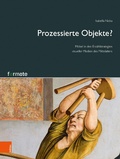 Cover: Prozessierte Objekte? - B&ouml;hlau Wien