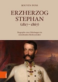 Cover: Erzherzog Stephan (1817-1867) - B&ouml;hlau Wien