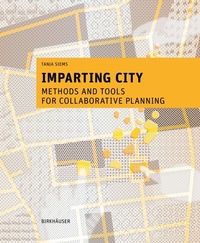 Abbildung von: Imparting City - Birkhäuser Verlag GmbH