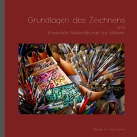 Abbildung von: Grundlagen des Zeichnens und Erweiterte Materialkunde zur Malerei - tredition