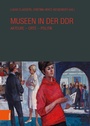 Cover: Museen in der DDR - Böhlau