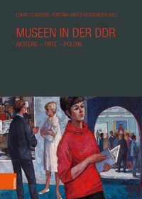 Enlarge image Cover: Museen in der DDR - Böhlau