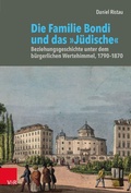 Cover: Die Familie Bondi und das &raquo;J&uuml;dische&laquo; - Vandenhoeck & Ruprecht