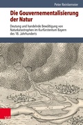 Cover: Die Gouvernementalisierung der Natur - Vandenhoeck & Ruprecht