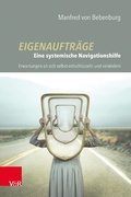 Cover: Eigenauftr&auml;ge: Eine systemische Navigationshilfe - Vandenhoeck & Ruprecht