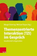 Cover: Themenzentrierte Interaktion (TZI) im Gespr&auml;ch - Vandenhoeck & Ruprecht